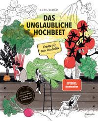 Das unglaubliche Hochbeet Kampas, Doris Gebundene Ausgabe 