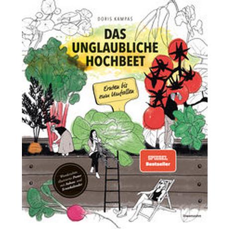 Das unglaubliche Hochbeet Kampas, Doris Gebundene Ausgabe 