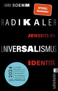 Radikaler Universalismus Boehm, Omri; Adrian, Michael (Übersetzung) Livre de poche 