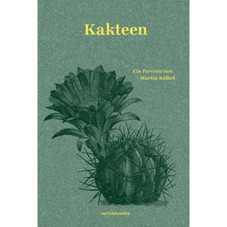 Kakteen Kölbel, Martin; Nordmann, Falk (Illustrationen); Schalansky, Judith (Hrsg.) Couverture rigide 