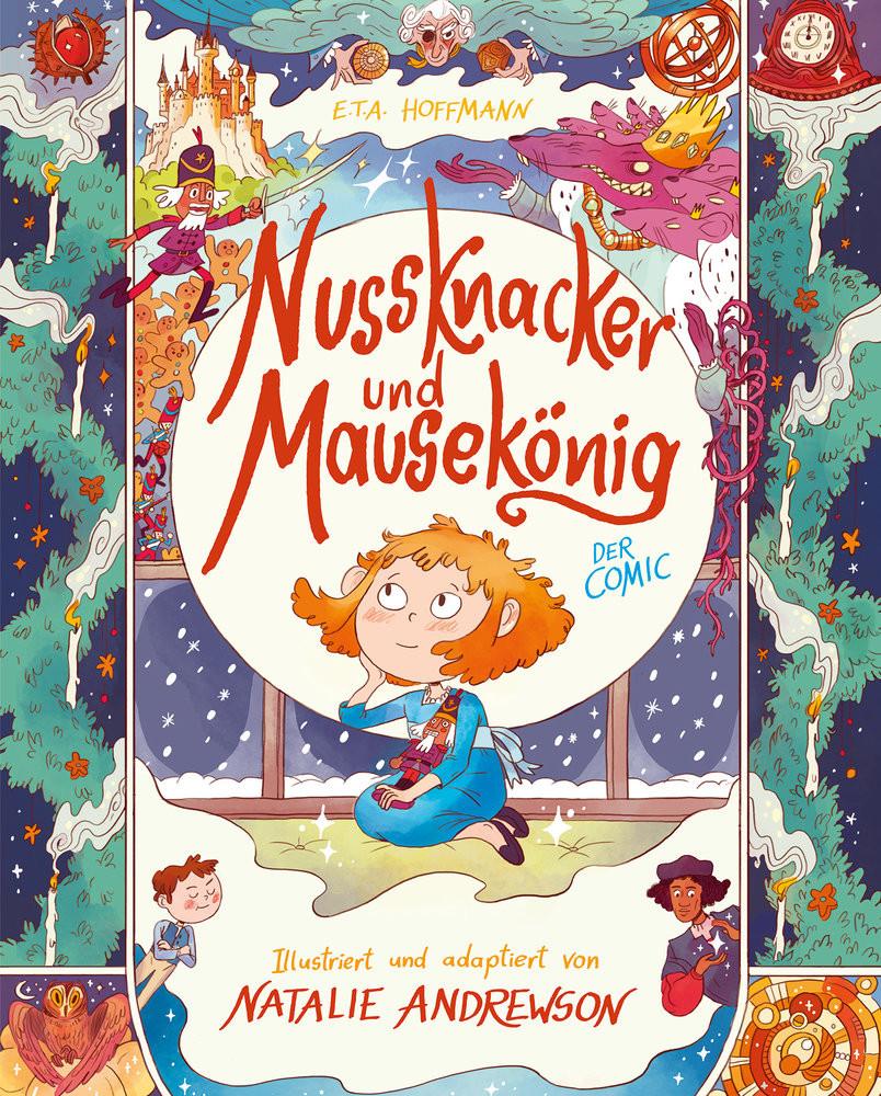 Nussknacker und Mausekönig Hoffmann, E.T.A.; Reininger, Hanna (Übersetzung); Andrewson, Natalie (Illustrationen) Copertina rigida 