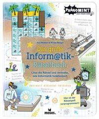 Das grosse Informatik-Rätselbuch Berger, Nicola; Renken, Jens; Göpfert, Lucie (Illustrationen) Couverture rigide 