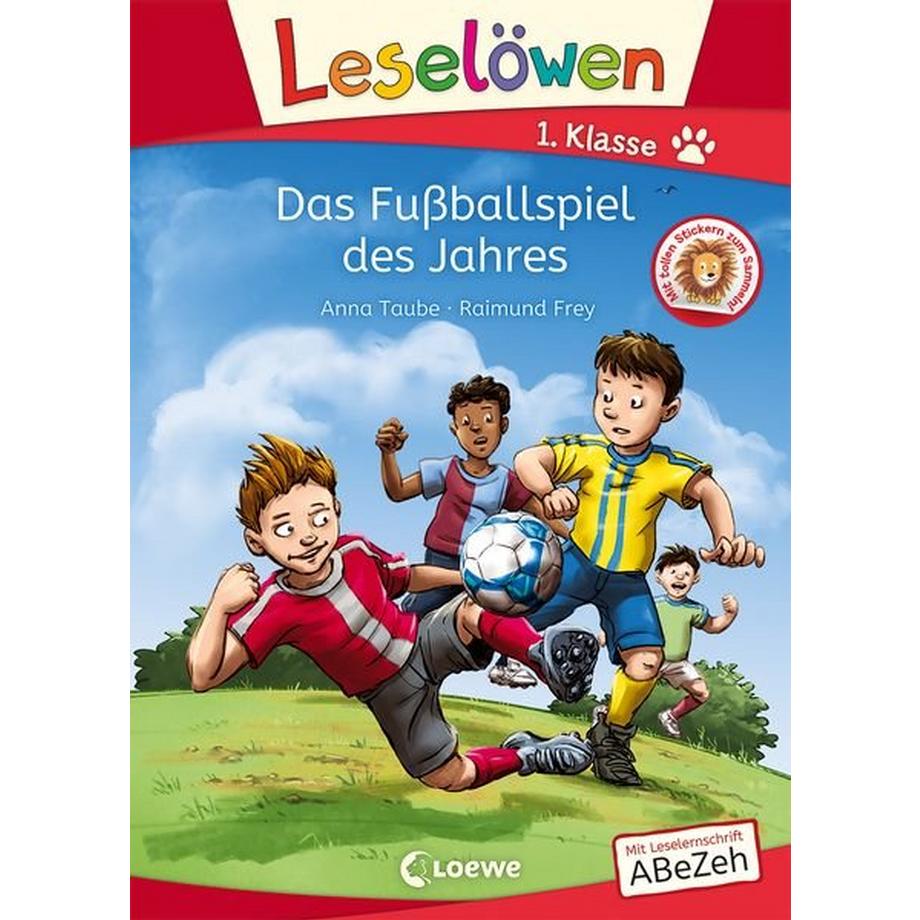 Leselöwen Das Fussballspiel des Jahres: Erstlesebuch für Fussballfans Anna Taube Gebundene Ausgabe 