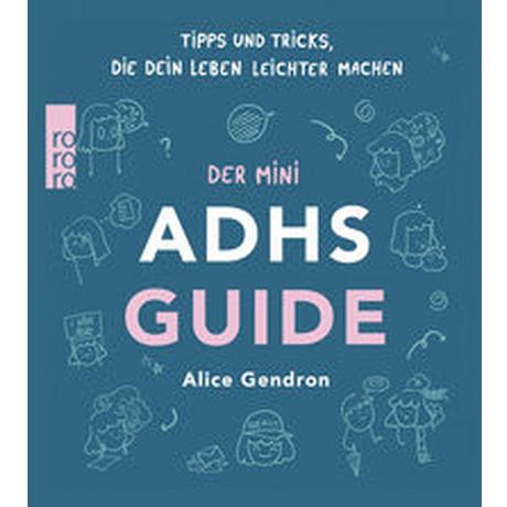 Der Mini ADHS Guide Gendron, Alice; Tatz, Sabine (Übersetzung) Libro in brossura 