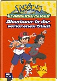 Pokémon Lesebuch: Spannende Reisen: Abenteuer in der verlorenen Stadt Sparrer, Petra (Übersetzung) Copertina rigida 