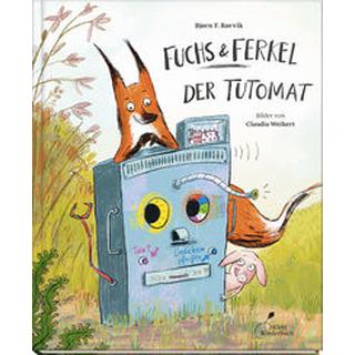 Fuchs & Ferkel - Der Tutomat Rørvik, Bjørn F.; Weikert, Claudia (Illustrationen); Blatzheim, Meike (Übersetzung) Gebundene Ausgabe 