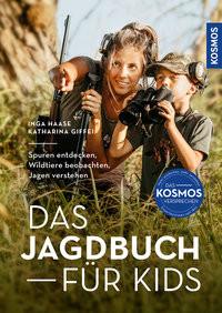 Das Jagdbuch für Kids Haase, Inga; Giffei, Katharina Copertina rigida 