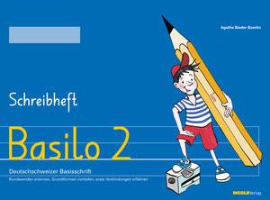 Basilo 2 - Schreibheft Bieder Boerlin, Agathe; Bromundt, Corinne (Illustrationen) Gebundene Ausgabe 