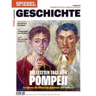 Die letzten Tage von Pompeji SPIEGEL-Verlag Rudolf Augstein GmbH & Co. KG Couverture rigide 