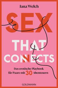 Sex that connects Welch, Jana Libro in brossura 