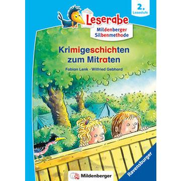 Krimigeschichten zum Mitraten - Leserabe ab 2. Klasse - Erstlesebuch für Kinder ab 7 Jahren (mit Mildenberger Silbenmethode)