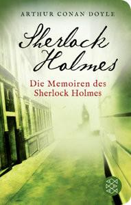 Die Memoiren des Sherlock Holmes Doyle, Arthur Conan; Ahrens, Henning (Übersetzung) Gebundene Ausgabe 