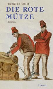 Diee Mütze Roulet, Daniel de; Hoffmann-Dartevelle, Maria (Übersetzung) Copertina rigida 