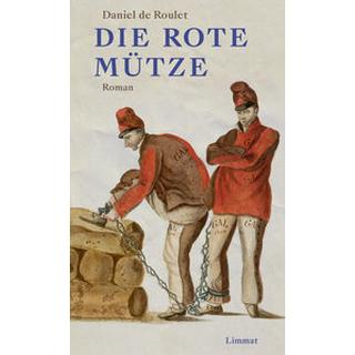 Diee Mütze Roulet, Daniel de; Hoffmann-Dartevelle, Maria (Übersetzung) Copertina rigida 