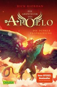 Die Abenteuer des Apollo 2: Die dunkle Prophezeiung Riordan, Rick; Haefs, Gabriele (Übersetzung) Gebundene Ausgabe 