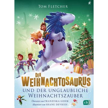 Der Weihnachtosaurus und der unglaubliche Weihnachtszauber