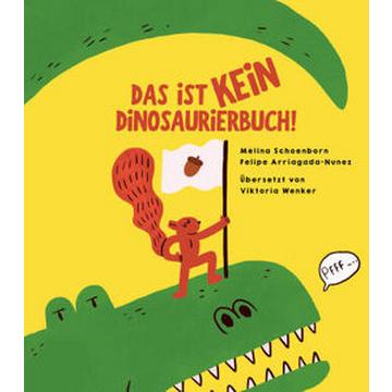 Das ist kein Dinosaurierbuch!