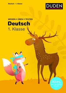 Wissen - Üben - Testen: Deutsch 1. Klasse Holzwarth-Raether, Ulrike; Reckers, Sandra (Illustrationen); Scholz, Barbara (Illustrationen); Pahnke, Uwe (Hrsg.) Gebundene Ausgabe 