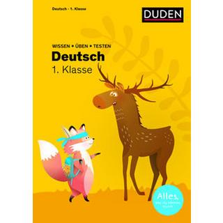 Wissen - Üben - Testen: Deutsch 1. Klasse Holzwarth-Raether, Ulrike; Reckers, Sandra (Illustrationen); Scholz, Barbara (Illustrationen); Pahnke, Uwe (Hrsg.) Gebundene Ausgabe 