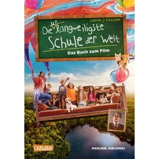 Die unlangweiligste Schule der Welt 1: Das Buch zum Film Jablonski, Marlene; Kirschner, Sabrina J.; Parciak, Monika (Illustrationen) Couverture rigide 