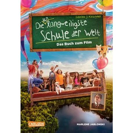 Die unlangweiligste Schule der Welt 1: Das Buch zum Film Jablonski, Marlene; Kirschner, Sabrina J.; Parciak, Monika (Illustrationen) Copertina rigida 