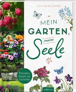 ARS EDITION  Mein Garten, meine Seele 