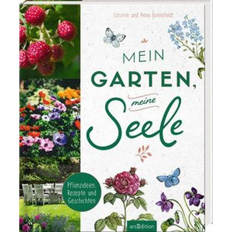 ARS EDITION  Mein Garten, meine Seele 