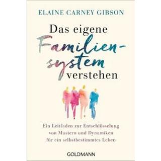 Das eigene Familiensystem verstehen Carney Gibson, Elaine; Freytag, Carl (Übersetzung) Livre de poche 