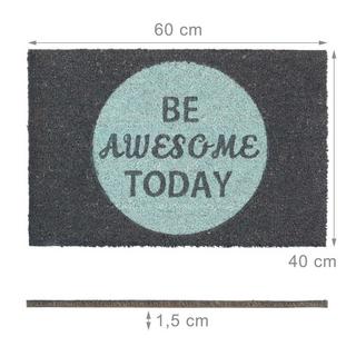 B2X Fußmatte Kokosfaser „Be awesome today“  