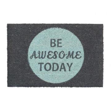 Fußmatte Kokosfaser „Be awesome today“