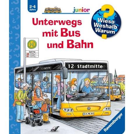 Copertina rigida Andrea Erne Unterwegs mit Bus und Bahn / Wieso? Weshalb? Warum? Junior Bd. 63 