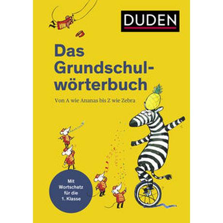 Duden - Das Grundschulwörterbuch Holzwarth-Raether, Ulrike; Neidthardt, Angelika; Meyer, Kerstin (Illustrationen) Gebundene Ausgabe 