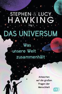 Das Universum - Was unsere Welt zusammenhält Hawking, Lucy; Hawking, Stephen; Matthiesen, Stephan (Übersetzung) Couverture rigide 