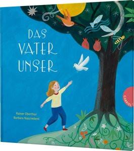 Das Vaterunser Oberthür, Rainer; Nascimbeni, Barbara (Illustrationen) Couverture rigide 