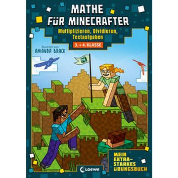 Mathe für Minecrafter - Mein extrastarkes Übungsbuch