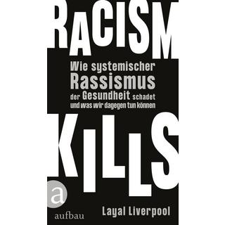 Racism kills Liverpool, Layal; Schneider, Regina M. (Übersetzung) Couverture rigide 