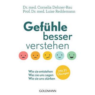 Gefühle besser verstehen Dehner-Rau, Cornelia; Reddemann, Luise Libro in brossura 