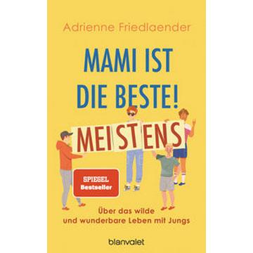 Mami ist die Beste! Meistens