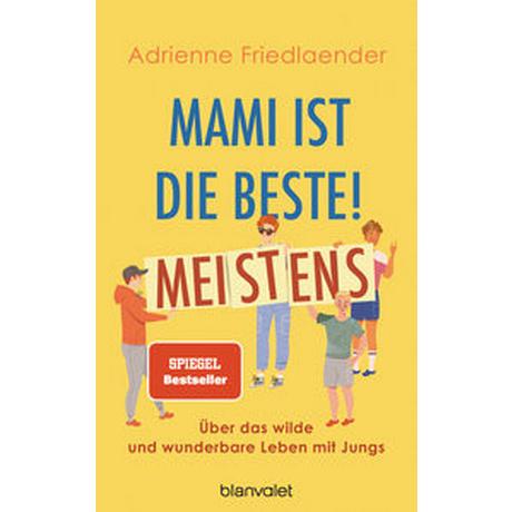 Mami ist die Beste! Meistens Friedlaender, Adrienne Couverture rigide 