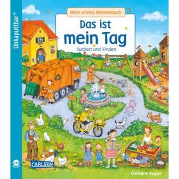 Unkaputtbar: Mein erstes Wimmelbuch: Das ist mein Tag