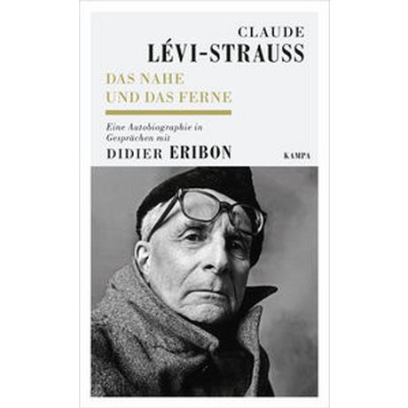 Das Nahe und das Ferne Lévi-Strauss, Claude; Eribon, Didier; Henschen, Hans-Horst (Übersetzung) Copertina rigida 