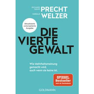 Die vierte Gewalt Precht, Richard David; Welzer, Harald Libro in brossura 