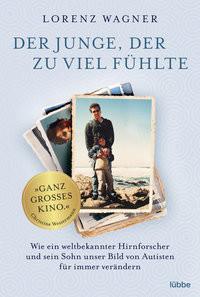 Der Junge, der zu viel fühlte Wagner, Lorenz Livre de poche 