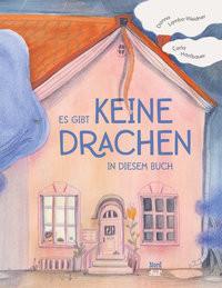 Es gibt keine Drachen in diesem Buch Lambo-Weidner, Donna; Haslbauer, Carla (Illustrationen) Gebundene Ausgabe 