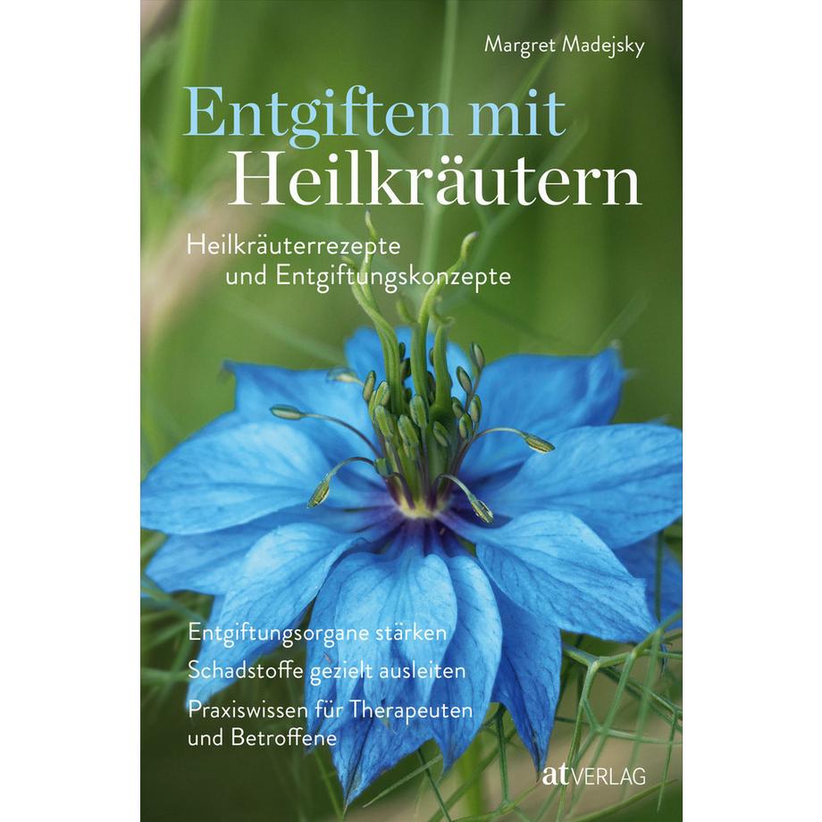 AT Verlag  Entgiften mit Heilkräutern 