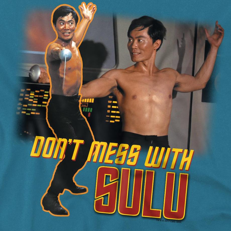 Star Trek Don't Mess with Sulu T-Shirt  