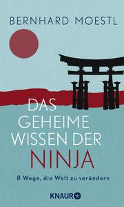 Das geheime Wissen der Ninja Moestl, Bernhard Couverture rigide 