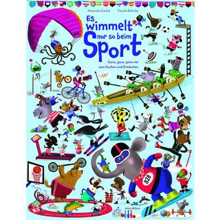 Es wimmelt nur so...beim Sport Garibal, Alexandra; Bielinsky, Claudia (Illustrationen) Couverture rigide 