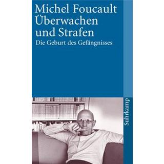 Überwachen und Strafen Foucault, Michel; Seitter, Walter (Übersetzung) Livre de poche 