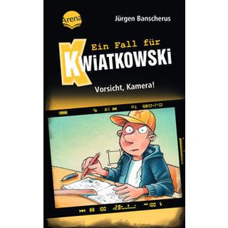 Ein Fall für Kwiatkowski (31). Vorsicht, Kamera! Banscherus, Jürgen; Butschkow, Ralf (Illustrationen) Copertina rigida 